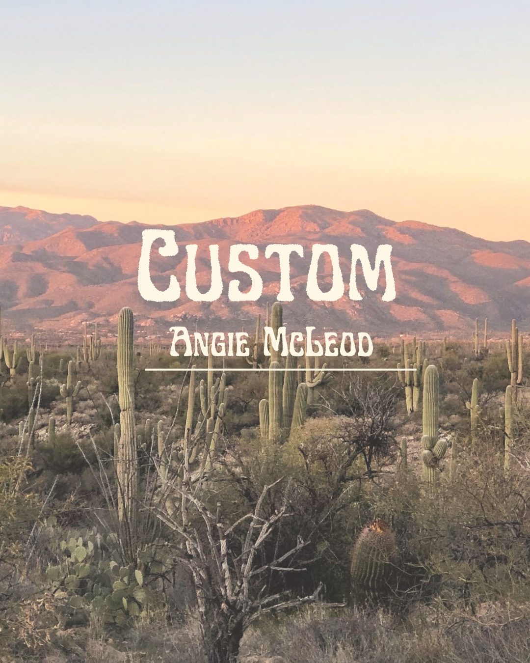 Custom | Angie Gibson
